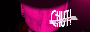 Affiche de Chut ! : le Cabaret des Bonnets M