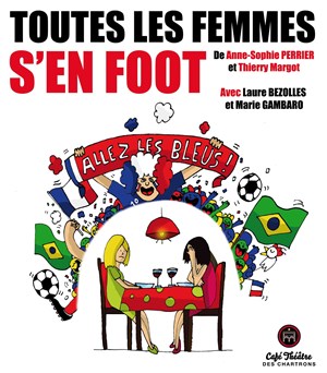 Affiche de Toutes les femmes s'en foot