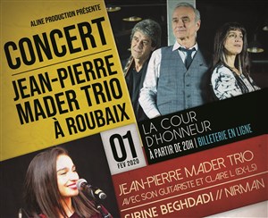 Affiche de Jean-Pierre Mader Trio + Sirine + Nirman