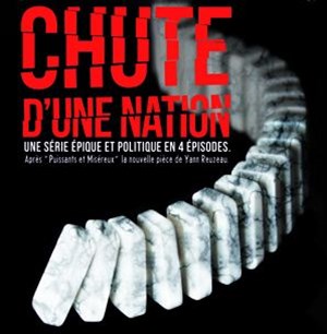 Affiche de Chute d'une Nation - L'intégrale