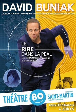 Affiche de David Buniak dans Le rire dans la peau