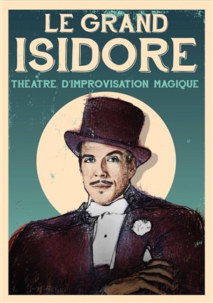 Affiche de le Grand Isidore