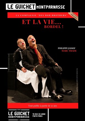 Affiche de Et la vie... Bordel !