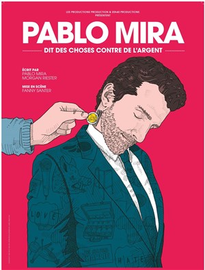 Affiche de Pablo Mira dans Pablo Mira dit des choses contre de l'argent