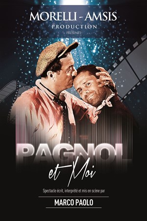 Affiche de Pagnol et moi