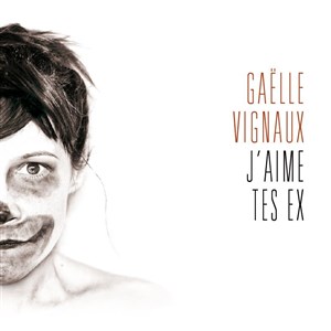 Affiche de Gaëlle Vignaux | "J'aime tes ex"