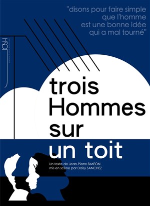 Affiche de 3 hommes sur un toit