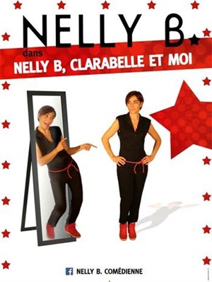 Affiche de Nelly B, Clarabelle et Moi