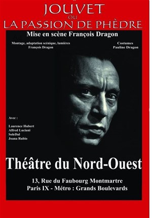 Affiche de Jouvet ou la passion de Phèdre