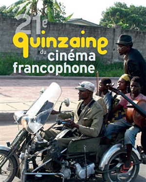 Affiche de Festival 21ème quinzaine du cinéma francophone
