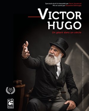Affiche de Victor Hugo, un géant dans un siècle
