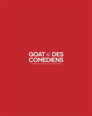 Affiche de Concours GOAT des comédiens - Saison 3