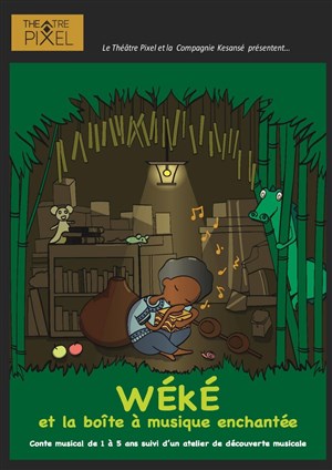 Affiche de Wéké et la boîte à musique enchantée