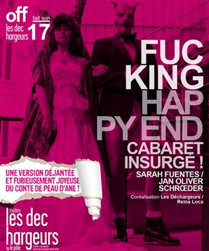 Affiche de Fucking happy end | Cabaret insurgé