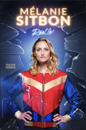 Affiche de Mélanie Sitbon dans Réel.le