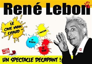 Affiche de René Lebon dans One man chaud