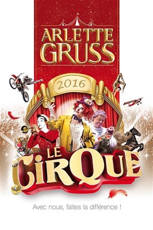 Affiche de Cirque Arlette Gruss dans Le Cirque | - Annecy