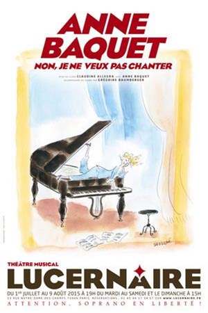 Affiche de Anne Baquet | Non, je ne veux pas chanter