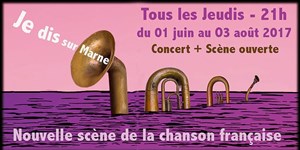 Affiche de Je dis sur Marne | Nouvelle scène de la chanson française