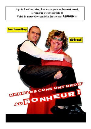 Affiche de Même les cons ont droit au bonheur !