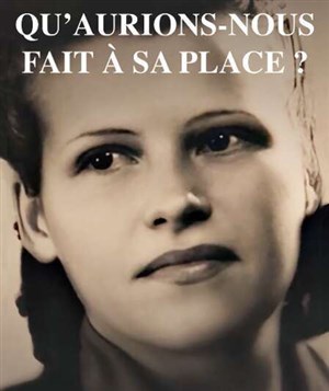 Affiche de Qu'aurions-nous fait à sa place ?