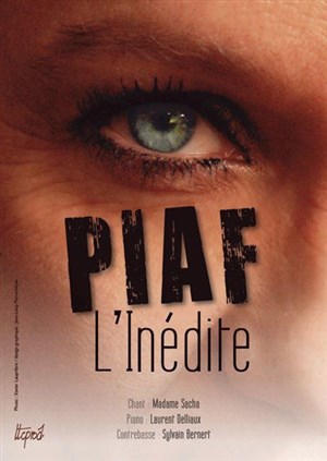 Affiche de Piaf, les inédites