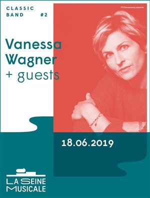Affiche de Vanessa Wagner + Guests | Classic Band