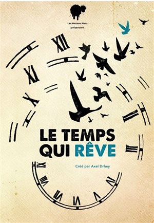Affiche de Le temps qui rêve