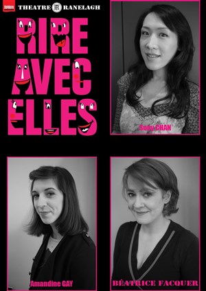 Affiche de Rire avec Elles - Sony Chan, Amandine Gay, Béatrice Facquer