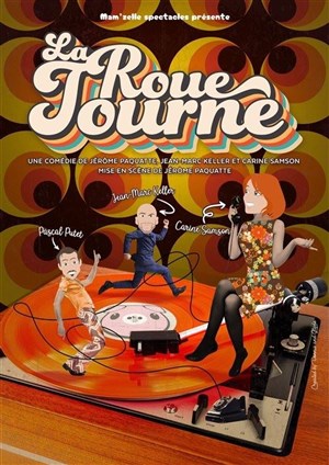 Affiche de La roue tourne