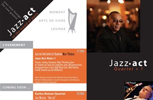 Affiche de Jazz Act 4tet invite le chanteur Marc Thomas