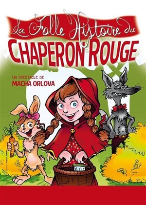 Affiche de La folle histoire du chaperon rouge