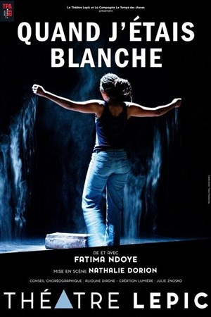 Affiche de Quand j'étais blanche
