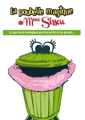 Affiche de La poubelle magique de madame Sissou