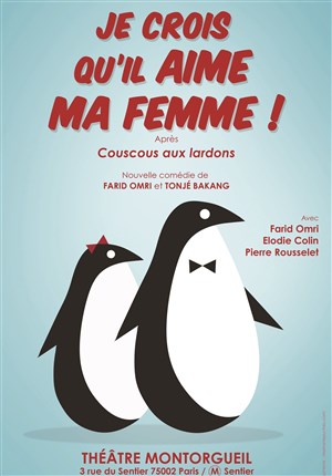Affiche de Je crois qu'il aime ma femme