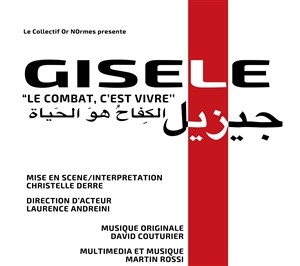 Affiche de Gisele, Le combat c'est vivre