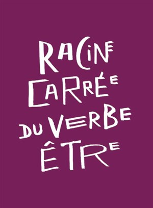 Affiche de Racine carrée du verbe être