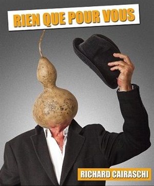 Affiche de Richard Cairaschi dans Rien que pour vous