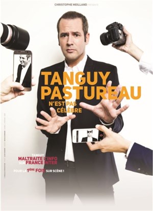 Affiche de Tanguy Pastureau n'est pas célèbre