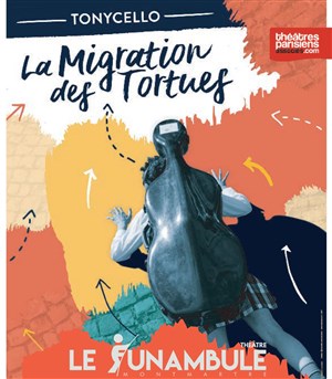 Affiche de Tonycello dans La migration des tortues