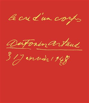 Affiche de Artaud ou Le cri d'un corps