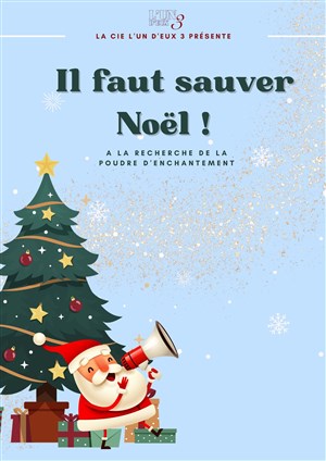 Affiche de Il faut sauver Noël !