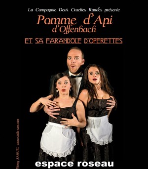 Affiche de Pomme d'Api d'Offenbach et sa farandole d'opérettes