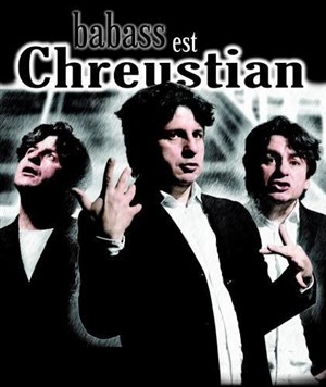 Affiche de Babass dans Babass est Chreustian + invités