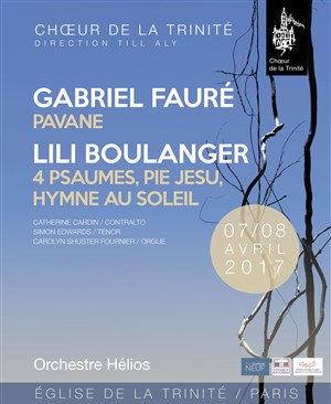 Affiche de Fauré - Pavane | Lili Boulanger - Psaumes, Pie Jesu, Hymne au Soleil