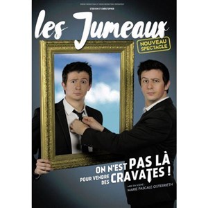 Affiche de Steeven et Christopher dans On n'est pas là pour vendre des cravates