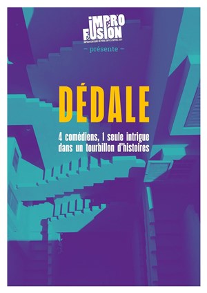 Affiche de Improvisation Dédale - SOFFFA Terreaux