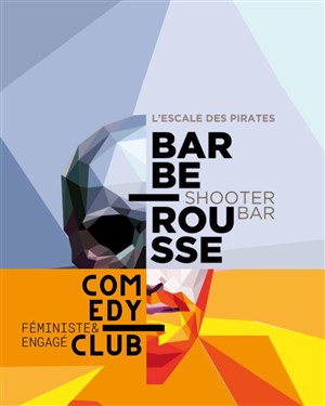 Affiche de Barberousse Comedy Club