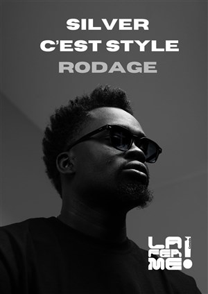 Affiche de Silver dans C'est stylée | en rodage