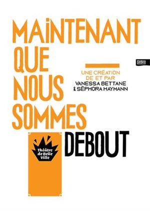 Affiche de Maintenant que nous sommes debout